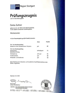 IHK Prüfungszeugnis Mechatroniker von Carlos Zultner, Gesamtergebnis gut, Juli 2022